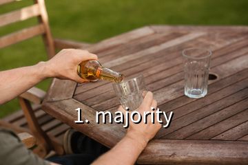 1. majority