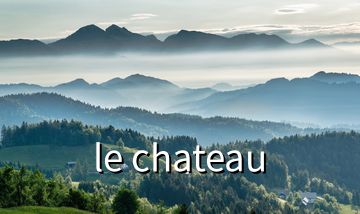 le chateau